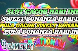 Pola Gacor Sweet Bonanza X1000 Hari Ini Gratis Terbaru